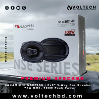 NAKAMICHI NSE6958 | 6x9” 3-Way Car Speaker | 75W RMS, 500W Peak Power | Premium Car Audio Upgrade in Bangladesh